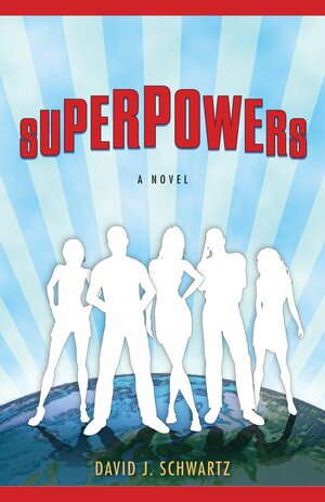 Superpowers by David J. Schwartz