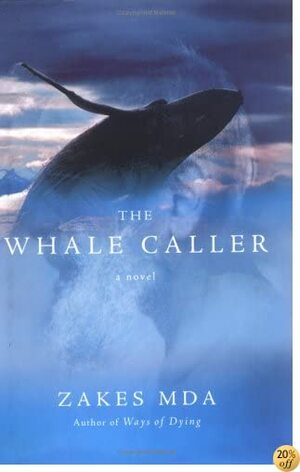 Whale Caller by Zakes Mda