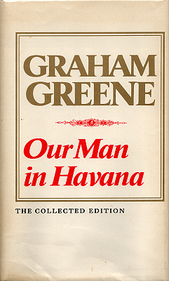 Our Man in Havana by Graham Greene