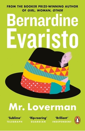 Mr. Loverman by Bernardine Evaristo