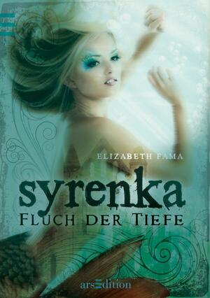 Syrenka - Fluch der Tiefe by Elizabeth Fama
