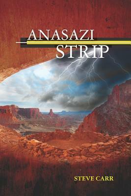 Anasazi Strip by Steve Carr