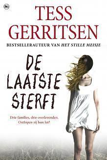 De laatste sterft by Tess Gerritsen