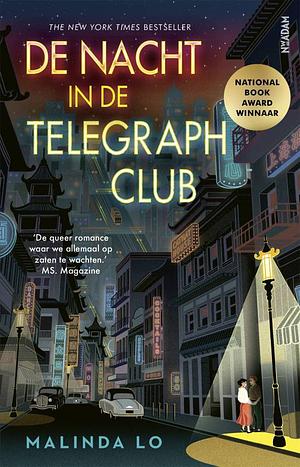 De nacht in de Telegraph Club by Malinda Lo