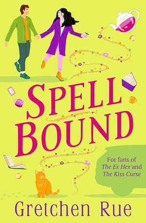 Spell Bound by Gretchen Rue