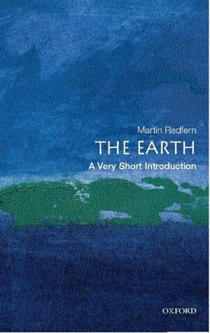 The Earth: A Very Short Introduction by Martin Redfern