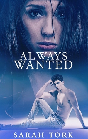 Always Wanted by Sarah Tork