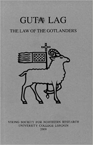 Guta Lag: The Law of the Gotlanders by Christine Peel