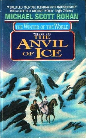 The Anvil of Ice by Michael Scott Rohan