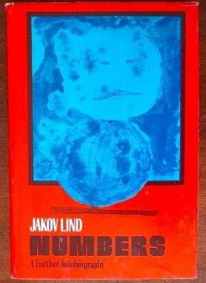 Numbers; a Further Autobiography by Jakov Lind