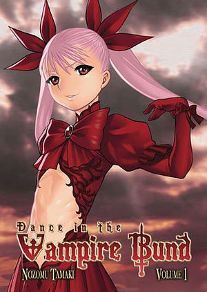 Dance in the Vampire Bund Vol. 1 by Nozomu Tamaki