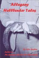 Allegany Hellbender Tales by Larry Beahan