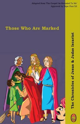 Those Who Are Marked by Lamb Books