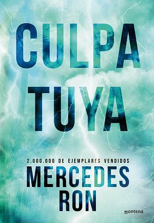 Culpa Tuya (Edición Especial) / Your Fault (Special Edition) by Mercedes Ron