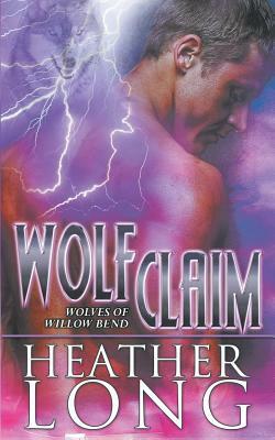 Wolf Claim by Heather Long