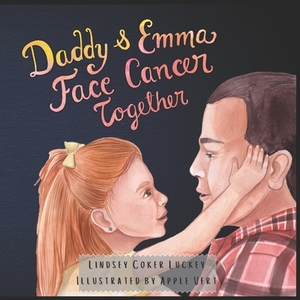 Daddy & Emma Face Cancer Together by Lindsey Coker Luckey