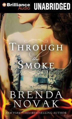 Through the Smoke by Brenda Novak