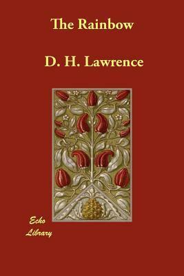 The Rainbow by D. H. Lawrence