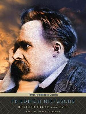 Beyond Good and Evil by Friedrich Nietzsche