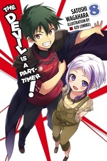The Devil Is a Part-Timer! Vol. 8 by Satoshi Wagahara