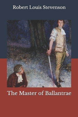 The Master of Ballantrae by Robert Louis Stevenson