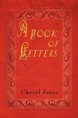A Book of Letters by Cheryl Jones