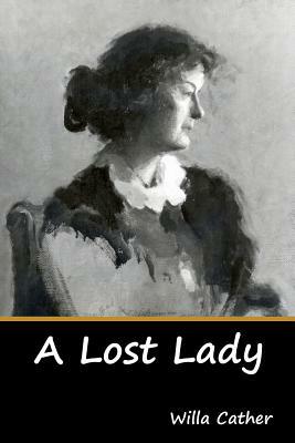 A Lost Lady by Willa Cather