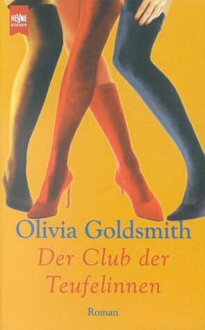 Der Club Der Teufelinnen by Olivia Goldsmith
