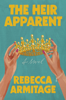 The Heir Apparent  by Rebecca Armitage
