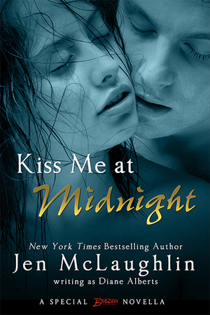 Kiss Me at Midnight by Diane Alberts, Jen McLaughlin