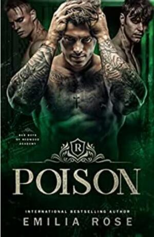 Poison by Emilia Rose
