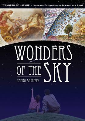 Wonders of the Sky by Tamra Andrews