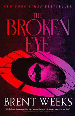 The Broken Eye by Brent Weeks