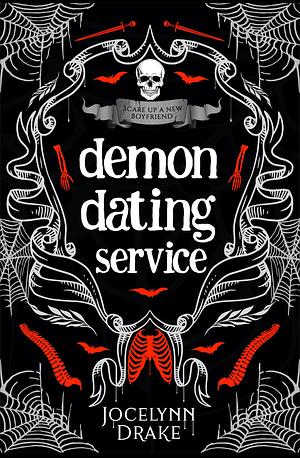 Demon Dating Service by Jocelynn Drake