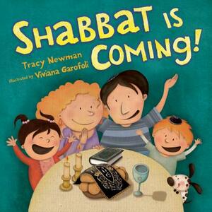 Shabbat Is Coming by Tracy Newman