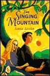 The Singing Mountain by Sonia Levitin