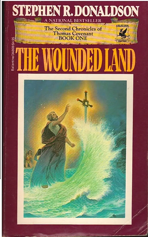 The Wounded Land by Stephen R. Donaldson