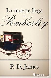 La muerte llega a Pemberley by P.D. James