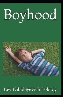 Boyhood illustrated by Leo Tolstoy