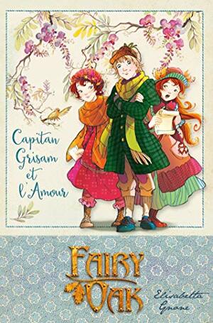 Capitan Grisam et l'amour by Elisabetta Gnone