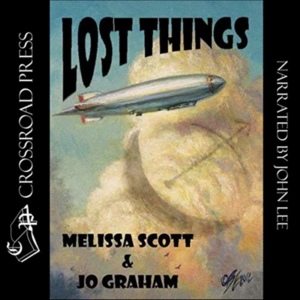 Lost Things by Jo Graham, Melissa Scott