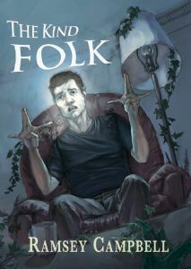 The Kind Folk: A Novel by Ramsey Campbell