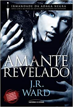 Amante Revelado by J.R. Ward