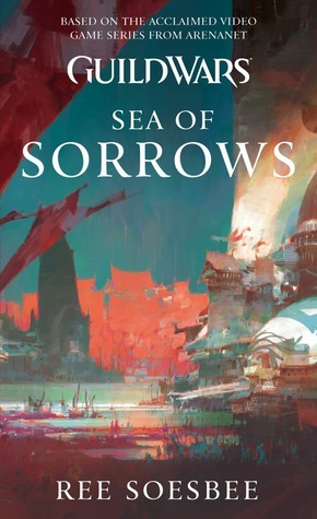 Sea of Sorrows by Ree Soesbee, Steven Savile