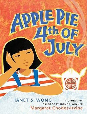 Apple Pie 4th of July by Janet S. Wong