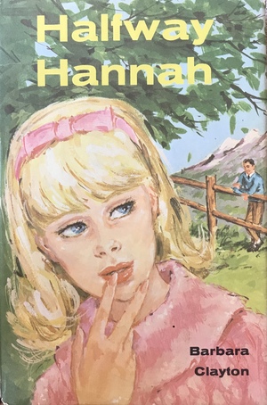 Halfway Hannah by Barbara Clayton