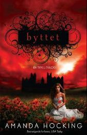 Byttet by Amanda Hocking