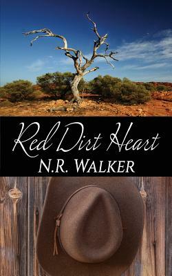 Red Dirt Heart by N.R. Walker
