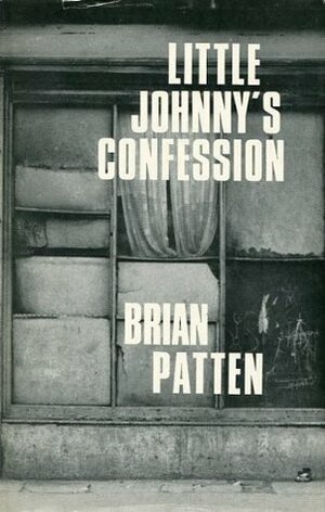 Little Johnny's Confession by Brian Patten