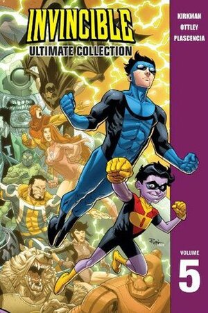 Invincible: Ultimate Collection, Vol. 5 by Robert Kirkman